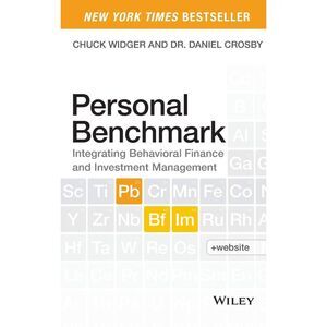Personal Benchmark: Integrating Behavioral Finance Investment Management Book
